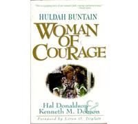 Title: Huldah Buntain Woman of Courage