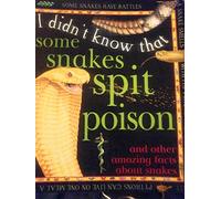 Title: I DidnT KnowSome Snakes Spit