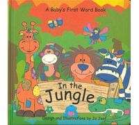 Title: IN THE JUNGLE A Babys First Word Book