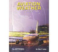 Title: Jeppesen Aviation Weather Textbook 4th Edition 1