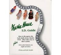 Title: Kathe Kruse ID Guide How to Recognize the Early Ka