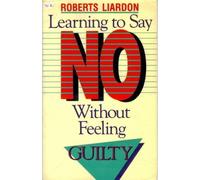 Title: Learning to Say No Without Feeling Guilty