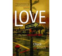 Title: Love The More Excellent Way