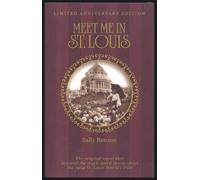 Title: Meet Me In St Louis Limited Anniversary Edition