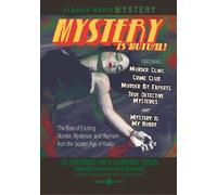 Title: Mystery Is Mutual old time radio