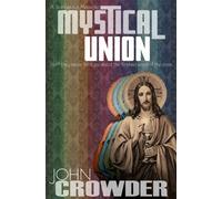 Title: Mystical Union Stuff they never told you about th