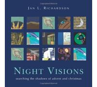 Title: Night Visions Searching the Shadows of Advent and