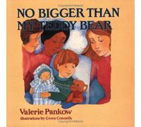 Title: No Bigger than My Teddy Bear