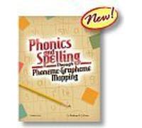 Title: Phonics and Spelling Through PhonemeGrapheme Mappi