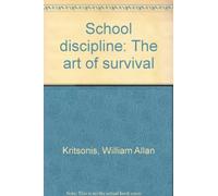 Title: School discipline The art of survival