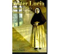 Title: Sister Lucia Apostle of Marys Immaculate Heart