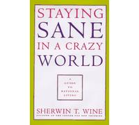 Title: Staying sane in a crazy world