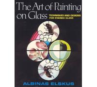 Title: The Art of Painting on Glass Techniques and Design