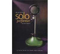 Title: The Art of the Soloperformer