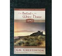 Title: The Ballad of the White Horse 100th Anniversary Ed