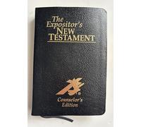 Title: The Expositors New Testament Counselors Edition