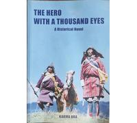 Title: The Hero with a Thousand Eyes A Historical Novel
