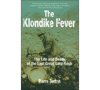 Title: The Klondike Fever the life and death of the last