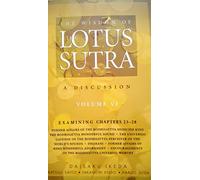Title: The Wisdom of the Lotus Sutra Volume VI Chapters 2