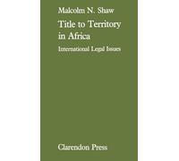 Title to Territory in Africa - 9780198253792