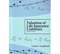 Title: Valuation of Life Insurance Liabilities Establishi