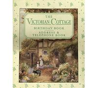 Title: Victorian Cottage Birthday BookAddress Telephone