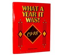 Title: What A Year It Was 1948
