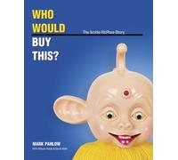 Title: Who Would Buy This The Archie McPhee Story