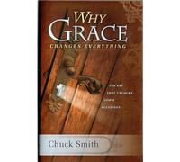 Title: Why Grace Changes Everything