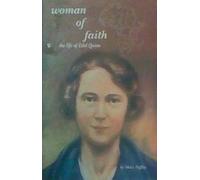 Title: Woman of Faith The Life of Edel Quinn