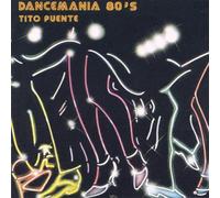 Tito Puente - Dancemania 80'S