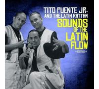 Tito Puente Jr. And The Latin Rhythm - Sounds of the Latin Flow