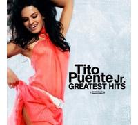 TITO PUENTE JR - Greatest Hits