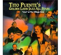 Tito Puente & Latin Jazz All S - Live at the Village Gate