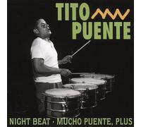 Tito Puente - Night Beat - Mucho Puente, Plus - Latin