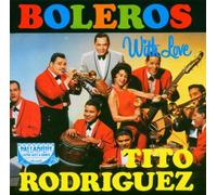 Tito Rodriguez and His Orchestra - Boleros With Love [German Import]