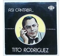 Tito Rodriguez - Asi Cantaba in Memoriam