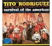 Tito Rodriguez & His Orchestra - Carnival of the Americas [German Import]