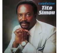 Tito Simon - I Cried A Tear