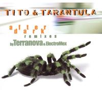 Tito & Tarantula - After dark (Terranova/ElectroMex Remixes, 2000)