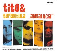 Tito & Tarantula - Andalucia