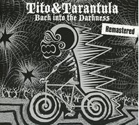 Tito & Tarantula - Back Into The Darkness (Remastered)