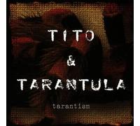 Tito & Tarantula - Tarantism