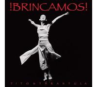 Tito & Tarantula - Tito & Tarantula, Neues Album 2025, !Brincamos!, CD