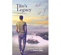 Tito's Legacy: a historical novel: 2 (The Balkan Trilogy)