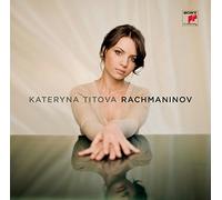 Titova, Kateryna - Rachmaninov