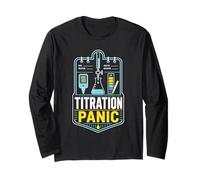 Titration Panic Chemistry Lab Long Sleeve T-Shirt