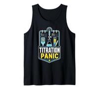Titration Panic Chemistry Lab Tank Top