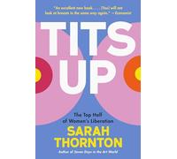 Tits Up: The Top Half of Women's Liberation