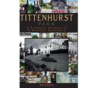 Tittenhurst Park: A Pictorial History